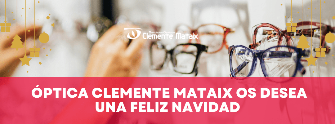 ¡Feliz Navidad desde Óptica Clemente Mataix!