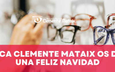 ¡Feliz Navidad desde Óptica Clemente Mataix!