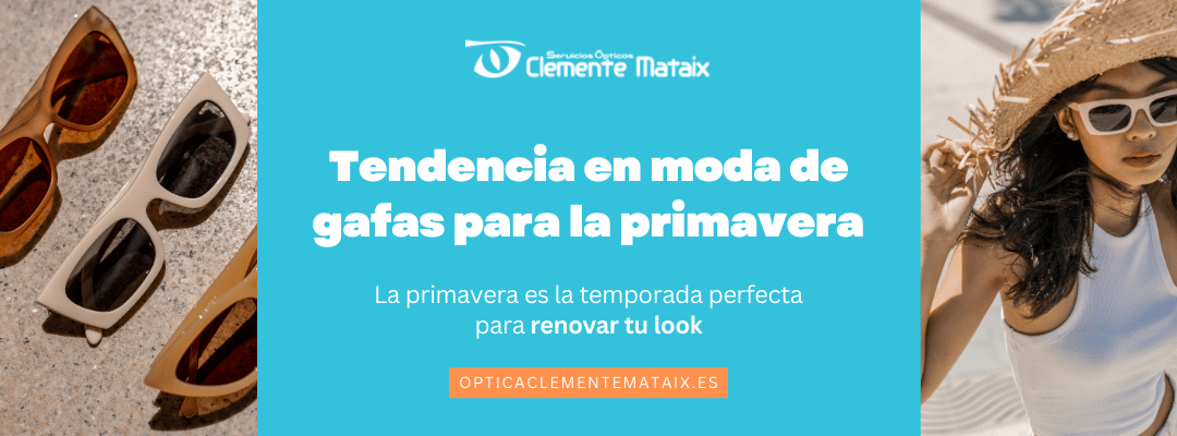 Tendencias en moda de gafas para la primavera en España