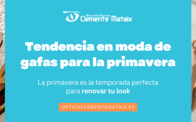Tendencias en moda de gafas para la primavera en España