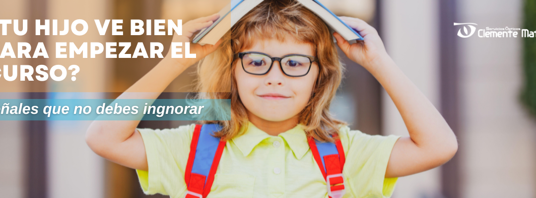 Vuelta al cole en Valencia: ¿Tu hijo ve bien? Señales que no debes pasar por alto