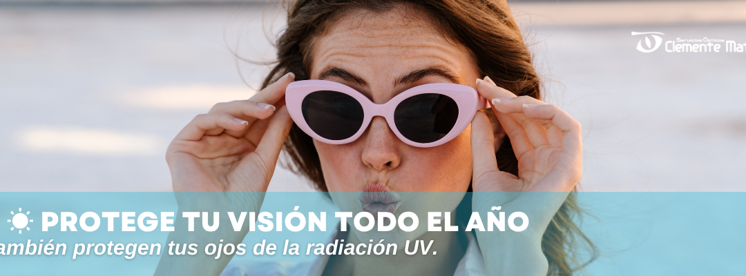 Gafas de sol: por qué son esenciales para cuidar tu visión