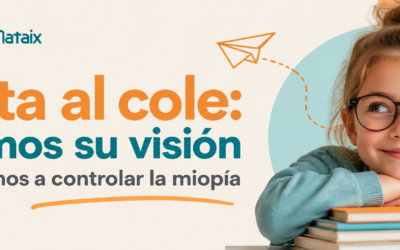 Vuelta al cole: cuidamos su visión y ayudamos a controlar la miopía